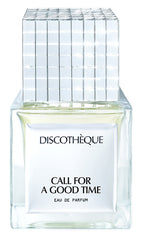 Call For A Good Time - Discothèque - Bloom Perfumery
